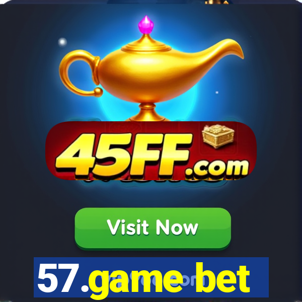 57.game bet